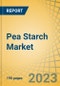 Pea Starch Market by Nature; Type; Function; Application - Global Forecasts to 2029 - Product Thumbnail Image