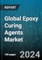 Global Epoxy Curing Agents Market by Product (Amides & Polyamides, Amines & Polyamines, Anhydrides), Application (Adhesives & Sealants, Composites, Paints, Coatings & Inks), End Use - Forecast 2024-2030 - Product Image
