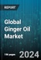 Global Ginger Oil Market by Nature (Conventional, Organic), Processing Technology (Carbon Dioxide Extraction, Cold Pressed, Solvent Extraction), Sales Channel, End Use Industries - Forecast 2024-2030 - Product Image