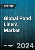 Global Pond Liners Market by Raw Material (Butyl Rubber, Ethylene Propylene Diene Monomer (EPDM), Polyester), Application (Salt Farming, Tunnel Liners, Waste Management), End-User - Forecast 2024-2030- Product Image