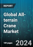 Global All-terrain Crane Market by Product (Multiple-Channel, Single-Channel), Capacity Type (200 - 500 Ton, Less Than 200 Ton, More Than 500 Ton), Brake Type, Application - Forecast 2024-2030- Product Image