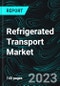 Refrigerated Transport Market, Global Forecast 2023-2028, Industry Trends, Growth, Insight, Impact of Inflation, Company Analysis - Product Thumbnail Image