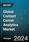 Global Contact Center Analytics Market by Solution (Cross-Channel Analytics, Performance Analytics, Predictive Analytics), Service (Integration & Deployment, Managed Service, Support & Maintenance), Deployment, Enterprise Size - Forecast 2024-2030- Product Image