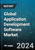 Global Application Development Software Market by Type (Low-Code Development Platforms, No-Code Development Platforms), Organization Size (Large Enterprise, Small & Medium Enterprise), Deployment, Application - Forecast 2024-2030- Product Image