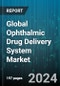Global Ophthalmic Drug Delivery System Market by Technology (Contact Lenses, Episcleral Implants, Eye Drops), Production Technology (3D Printing, Compression Molding, Electrospinning), Material, Delivery Route - Forecast 2024-2030 - Product Thumbnail Image
