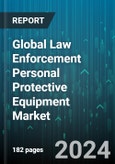 Global Law Enforcement Personal Protective Equipment Market by Product (Eye & Face Protection, Hand Protection, Head Protection), Weapon Type (Lethal, Non-Lethal), Equipment Type, Application - Forecast 2024-2030- Product Image