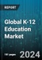 Global K-12 Education Market by Type (Elementary Education(Grades 1-5), Junior High Education(Grades 6-8), Senior High Education(Grades 9-12)), Platform (Gamification, Laptops & ChromeBooks, Mobile), End-Use - Forecast 2024-2030 - Product Thumbnail Image