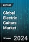 Global Electric Guitars Market by Body Type (Hollow Body, Semi-Hollow Body, Solid-Body), Guitar Type (Bass Electric Guitar, Lead/Rhythm Electric Guitar), Distribution Channel - Forecast 2024-2030 - Product Thumbnail Image