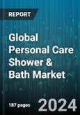 Global Personal Care Shower & Bath Market by Type (Body Scrubs, Shower Gels & Liquid Soap, Solid Soap), Distribution Channel (Offline, Online) - Forecast 2024-2030- Product Image