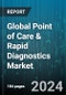 Global Point of Care & Rapid Diagnostics Market by Platform (Dipstick, Immunoassay, Microfluidics), Sample (Blood, Urine), Purchase, End-User - Forecast 2024-2030 - Product Thumbnail Image
