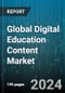 Global Digital Education Content Market by Technology (Learning Management System (LMS), Mobile e-learning, Online e-learning), Application (Academic, Corporate, Government) - Forecast 2024-2030 - Product Thumbnail Image