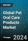 Global Pet Oral Care Products Market by Product (Dental Chews, Dental Wipes, Oral-Care Food Additives), Animal (Cats, Dogs), Distribution Channel - Forecast 2024-2030- Product Image