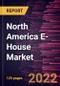 North America E-House Market Forecast to 2028 - COVID-19 Impact and Regional Analysis by Type, Component, and Application - Product Thumbnail Image