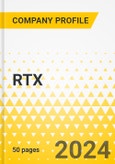 RTX - 2024 Annual Strategy Dossier: Strategic Focus, Key Strategies & Plans, SWOT, Trends & Growth Opportunities, Market Outlook- Product Image