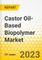 Castor Oil-Based Biopolymer Market - A Global and Regional Analysis: Focus on End User, Polymer Type, Form, and Region - Analysis and Forecast, 2022-2031 - Product Thumbnail Image