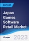 Japan Games Software Retail Market Summary, Competitive Analysis and Forecast to 2027 - Product Image