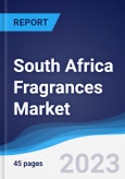 South Africa Fragrances Market Summary, Competitive Analysis and Forecast to 2027- Product Image