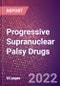 Progressive Supranuclear Palsy Drugs in Development by Stages, Target, MoA, RoA, Molecule Type and Key Players, 2022 Update - Product Thumbnail Image