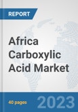 Africa Carboxylic Acid Market: Prospects, Trends Analysis, Market Size and Forecasts up to 2028- Product Image