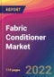 Fabric Conditioner Market Size, Market Share, Application Analysis, Regional Outlook, Growth Trends, Key Players, Competitive Strategies and Forecasts, 2022 to 2030 - Product Thumbnail Image