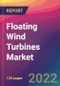 Floating Wind Turbines Market Size, Market Share, Application Analysis, Regional Outlook, Growth Trends, Key Players, Competitive Strategies and Forecasts, 2022 to 2030 - Product Thumbnail Image