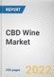 CBD Wine Market By Type, By Packaging, By Distribution Channel: Global Opportunity Analysis and Industry Forecast, 2021-2031 - Product Thumbnail Image
