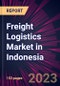Freight Logistics Market in Indonesia 2024-2028 - Product Image