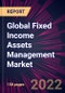Global Fixed Income Assets Management Market 2023-2027 - Product Thumbnail Image