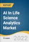 AI In Life Science Analytics Market Size, Share & Trends Analysis Report By Component (Software, Hardware, Services), By Deployment (On-premise, Cloud), By Application, By End-user, By Region, And Segment Forecasts, 2023 - 2030 - Product Thumbnail Image