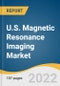 U.S. Magnetic Resonance Imaging Market Size, Share & Trends Analysis Report By Architecture, By Field Strength, By Application (Brain & Neurological, Vascular), By End-Use, By Region, And Segment Forecasts, 2023 - 2030 - Product Thumbnail Image
