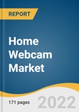 Home Webcam Market Size, Share & Trends Analysis Report By Product (USB, Wireless), By Technology (Analog, Digital), By Distribution Channel (Brick & Mortar, eCommerce), By End-use, And Segment Forecasts, 2023 - 2030- Product Image