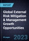 Global External Risk Mitigation & Management (ERMM) Growth Opportunities - Product Thumbnail Image