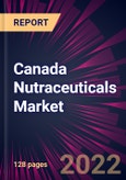 Canada Nutraceuticals Market 2023-2027- Product Image