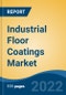 Industrial Floor Coatings Market - Global Industry Size, Share, Trends, Opportunity, and Forecast, 2018-2028F Segmented By Resin Type, By Flooring Material, By Component Type, By Technology, By End User, By Region, and Competition - Product Thumbnail Image
