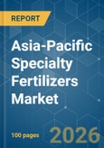 Asia-Pacific Specialty Fertilizers - Market Share Analysis, Industry Trends & Statistics, Growth Forecasts (2026-2031)- Product Image