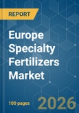 Europe Specialty Fertilizers - Market Share Analysis, Industry Trends & Statistics, Growth Forecasts (2026-2031)- Product Image