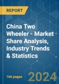 China Two Wheeler - Market Share Analysis, Industry Trends & Statistics, Growth Forecasts 2016 - 2029- Product Image