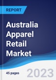 Australia Apparel Retail Market Summary, Competitive Analysis and Forecast to 2027- Product Image