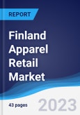 Finland Apparel Retail Market Summary, Competitive Analysis and Forecast to 2027- Product Image