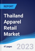 Thailand Apparel Retail Market Summary, Competitive Analysis and Forecast to 2027- Product Image