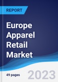 Europe Apparel Retail Market Summary, Competitive Analysis and Forecast to 2027- Product Image