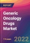 Generic Oncology Drugs Market Size, Market Share, Application Analysis, Regional Outlook, Growth Trends, Key Players, Competitive Strategies and Forecasts, 2022 to 2030 - Product Thumbnail Image