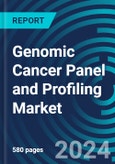 Genomic Cancer Panel and Profiling Markets by Cancer, by Application, by Tissue and by Gene Type with Screening Potential Market Size- Product Image