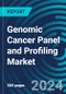 Genomic Cancer Panel and Profiling Markets by Cancer, by Application, by Tissue and by Gene Type with Screening Potential Market Size, Customized Forecasting/Analysis, and Executive and Consultant Guides 2023-2027 - Product Thumbnail Image