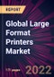 Global Large Format Printers Market 2023-2027 - Product Thumbnail Image