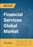 Financial Services Global Market Opportunities And Strategies To 2031- Product Image