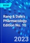 Rang & Dale's Pharmacology. Edition No. 10 - Product Image