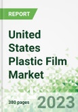 United States Plastic Film Market 2023-2025- Product Image