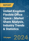United Kingdom Flexible Office Space - Market Share Analysis, Industry Trends & Statistics, Growth Forecasts 2019 - 2029- Product Image
