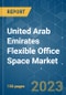United Arab Emirates Flexible Office Space Market - Growth, Trends, COVID-19 Impact, and Forecasts (2023 - 2028) - Product Thumbnail Image